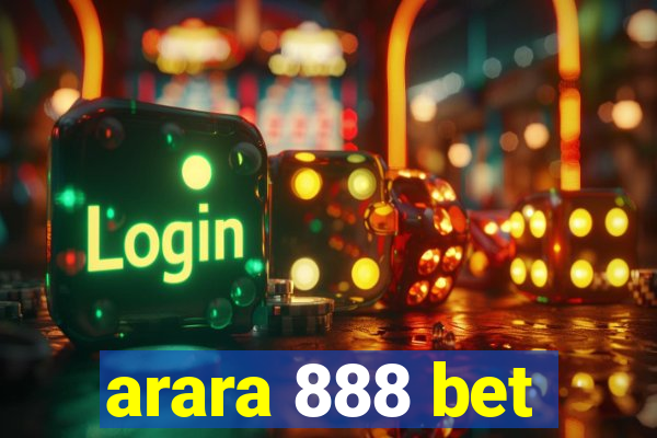 arara 888 bet
